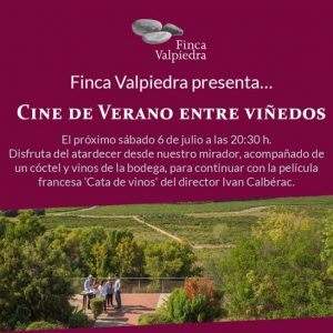 CINE DE VERANO ENTRE VIÑEDOS  (50 €/PERSONA)